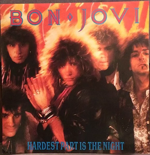 Bon Jovi - Hardest Part Is The Night (12")