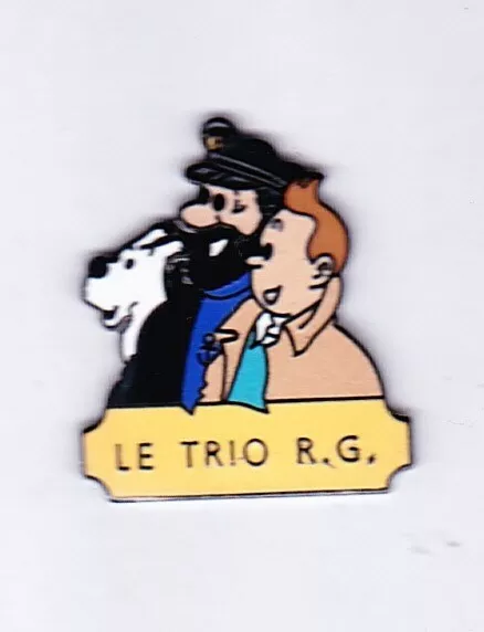 Pin's Tintin et Milou le trio RG