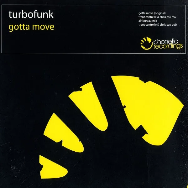 Turbofunk - Gotta Move - New Vinyl Record 12 - A4593z
