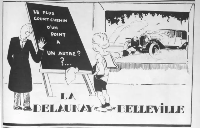 Publicité De Presse 1925 Voiture Delaunay Belleville Le Plus Court Chemin