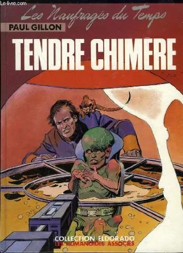 Les Naufragés du Temps, tome 5 : Tendre chimère