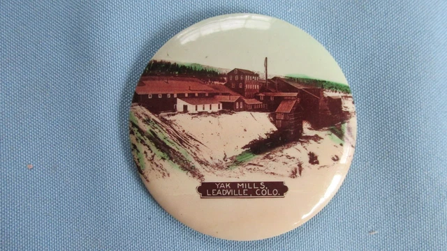 1890's Leadville Colorado Yak Mine & Mills Color Celluloid Mirror Back Souvenir-