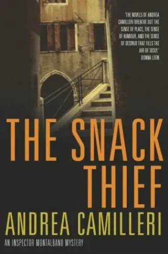The Snack Thief: The Inspector Montalbano Myste... by Camilleri, Andrea Hardback