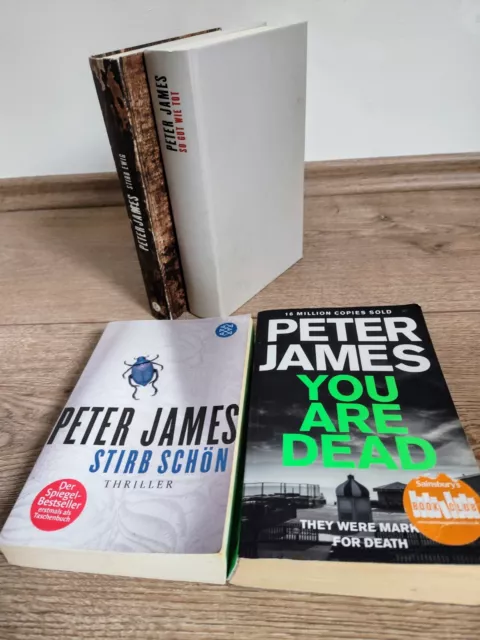 Peter James: 4 Bücher: Stirb ewig, Stirb schön, So gut wie tot,You are dead