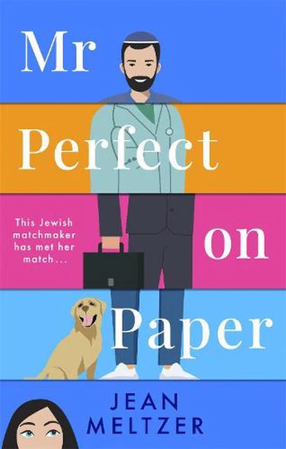Mr Perfect on Paper: the matchmaker has met her match by Jean Meltzer Paperback