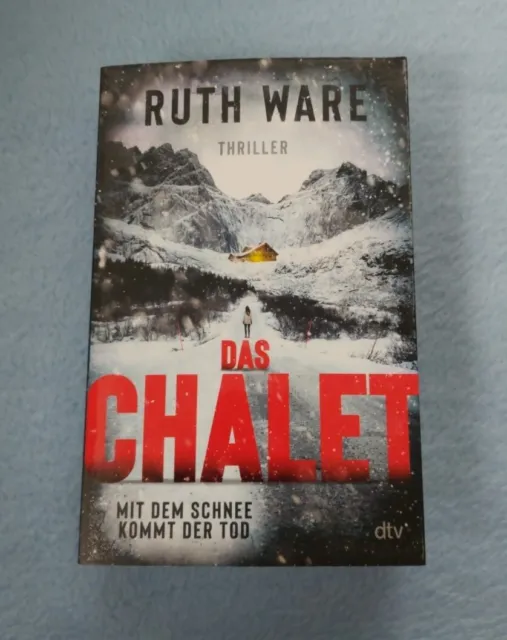 Ruth Ware - Das Chalet - Mit Dem Schnee Kommt Der Tod - Tb Thriller W. Neu