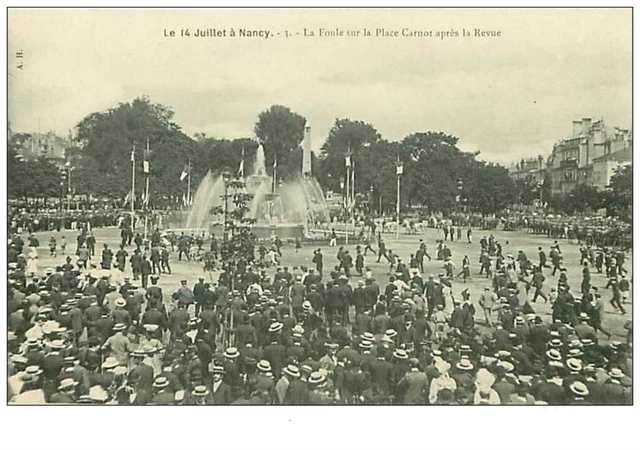 54.NANCY.n°218.LE 14 JUILLET A NANCY.LA FOULE SUR LA PLACE CARNOT APRES LA REV