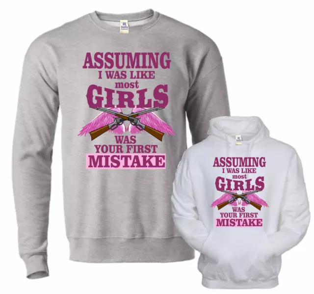 Assuming I was like most girls mistake Gun HoneVille™ Hoodie Crewneck Sweatshirt