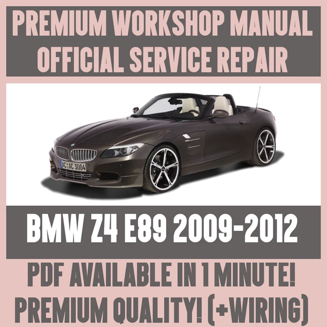 MANUAL SERVICE & REPAIR GUIDE for BMW Z4 E89 20092012 +WIRING