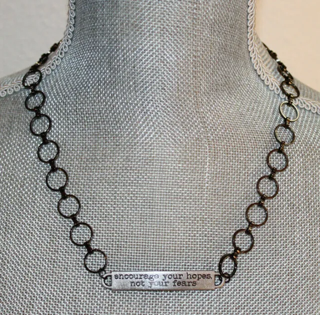 inspiring handmade large chain necklace "encourage your hopes not your fears"