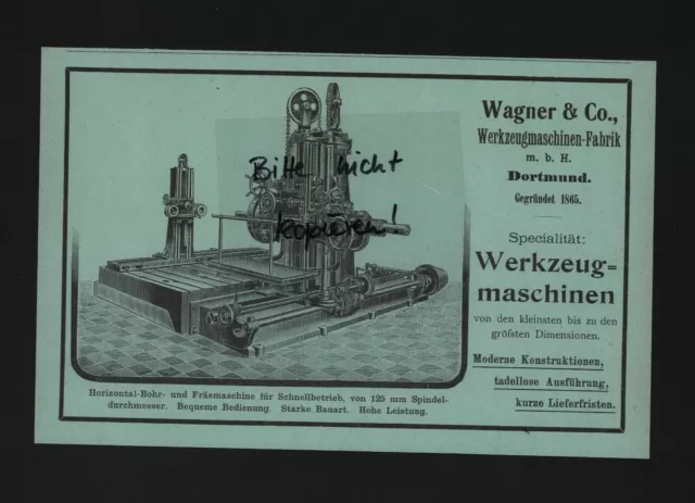DORTMUND, Werbung 1911, Wagner & Co. Werkzeug-Maschinen-Fabrik mbH