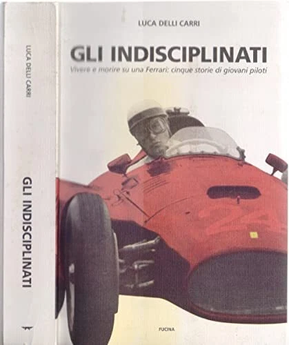 indisciplinati delli carri 8888269002