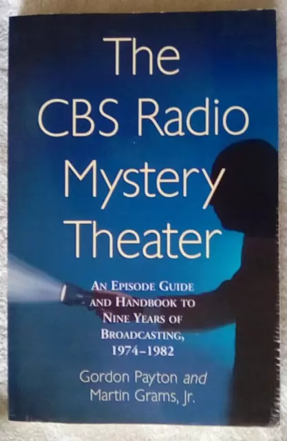 The CBS Radio Mystery Theater: An Episode Guide - Very Rare