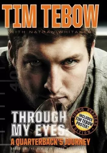 Through My Eyes: A Quarterback's Journey, Young Reader's Edition ,