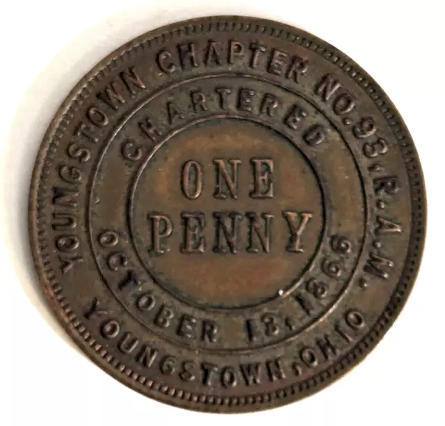 1866  Youngstown OHIO Chapter No. 93 RAM Counter Stamped Masonic One Penny HTF +