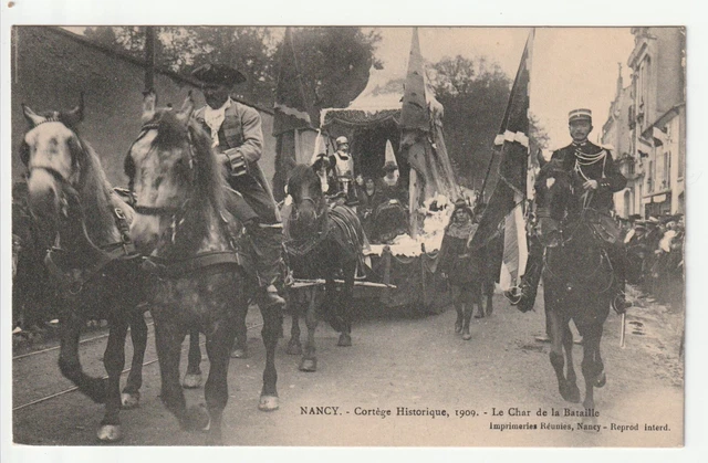 NANCY - CPA 54 - Cortège Historique 1909 - le Char de la Bataille de Nancy