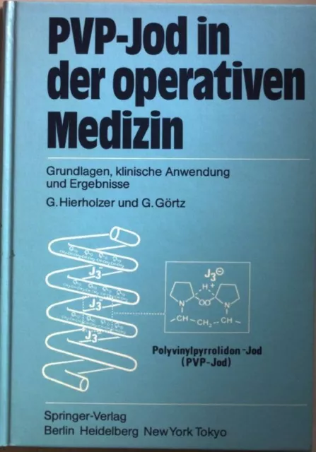 PVP-Jod in der operativen Medizin: Grundlagen, klinische Anwendung und Ergebniss