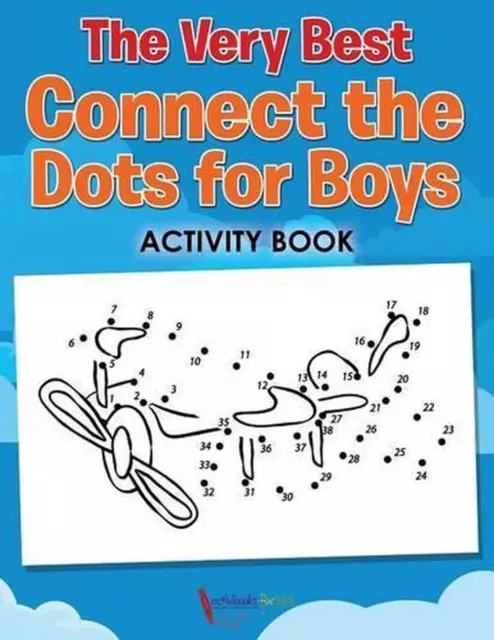 The Very Best Connect the Dots for Boys Activity Book by Activibooks For Kids (E