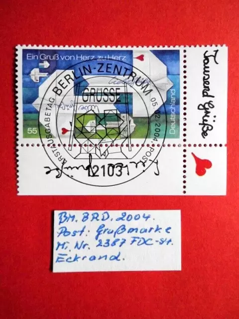 BM. Briefmarken BRD 2004 Post: Grußmarke Mi. Nr. 2387 FDC - Stempel Eckrand