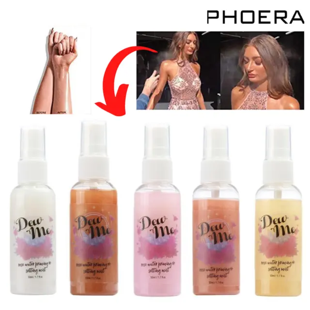 Phoera Dew Me Makeup Setting Spray Dewy Primer Highlighter Hydrating Mist Glow