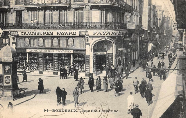 Cpa 33 Bordeaux Rue Sainte Catherine Tres Animee Chaussures Fayard
