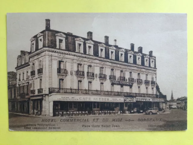 cpa 33 - BORDEAUX Gironde HÔTEL COMMERCIAL & du MIDI Place Gare Saint Jean