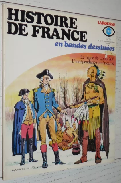 Larousse Histoire France Bandes Dessinees N°14 1977 Eo Louis Xv Independance Usa