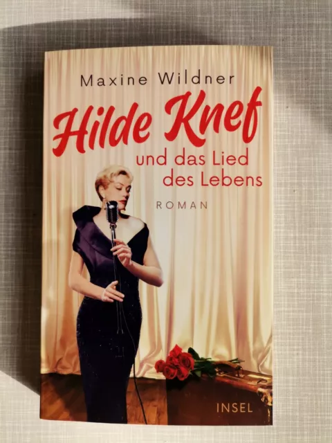 Hilde Knef und das Lied des Lebens von Maxine Wildner (2021, Taschenbuch)