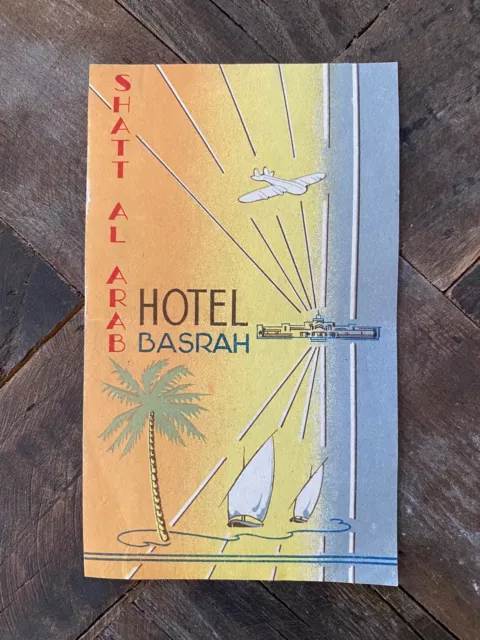 Very Rare Vintage Luggage Sticker - Art Deco Shatt Al Arab Hotel Basrah Iraq