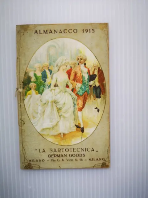Calendarietto Almanacco 1915 Edizione La Sartotecnica Milano
