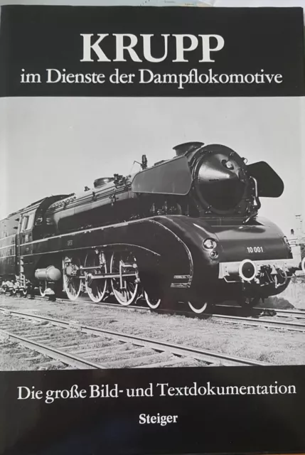 Krupp im Dienste der Dampflokomotive - Bild & Textdokumentation (7010)