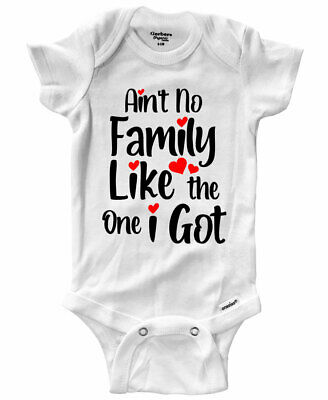 Infant Baby Bodysuit One-Piece Cute Print Ain't No Family Like The One I Got