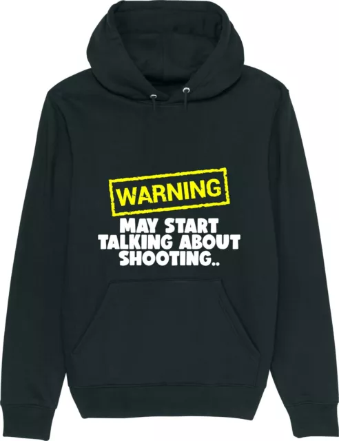 Felpa con cappuccio unisex Warning May Start Talking About SHOOTING slogan divertente