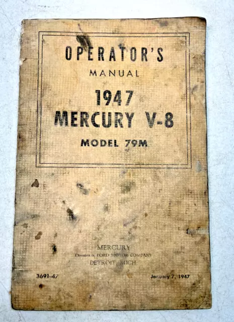 Vintage 1947 Mercury V-8 Model 79M Operator's Manual