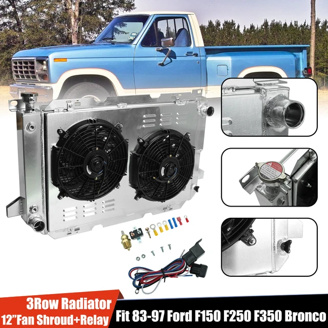 RADIATOR 3ROW SHROUD Fan Relay For Ford F150 F250 F350 Bronco 5.8 7.5L