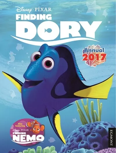 Egmont Annuals: Disney Finding Dory Annual 2017 by Egmont UK Ltd (Hardback)