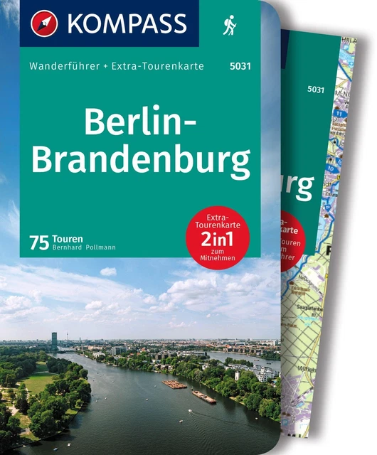 KOMPASS Wanderführer Berlin-Brandenburg, 75 Touren Bernhard Pollmann