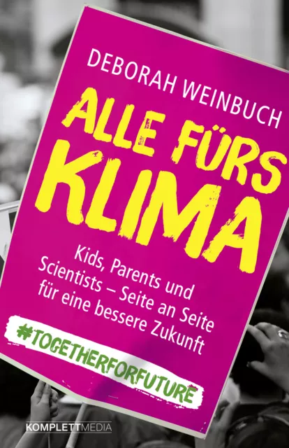 Deborah Weinbuch / Alle fürs Klima