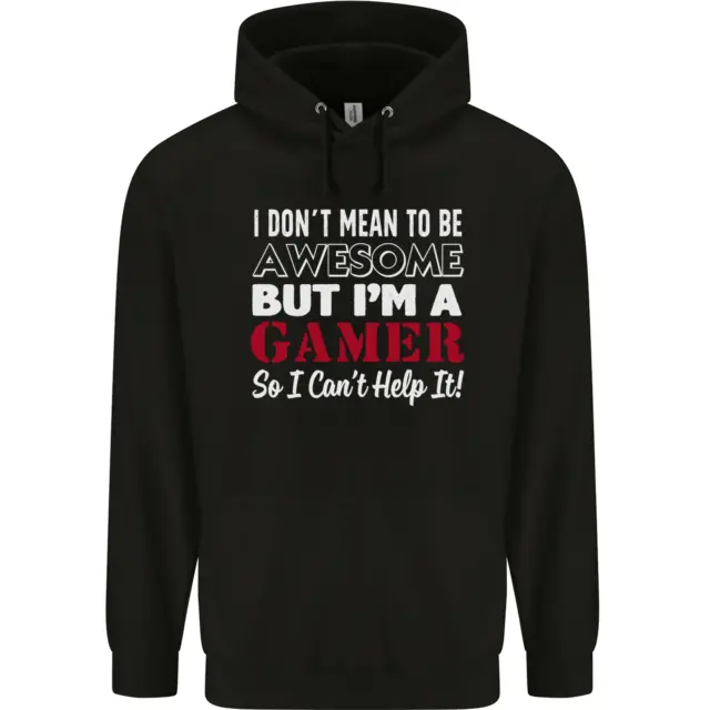 I Dont Mean to Be but Im a Gamer Gaming Mens 80% Cotton Hoodie