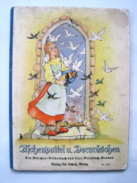 "Aschenputtel u. Dornröschen" - Ein Märchen-Bilderbuch von L. Friedrich-Gronau