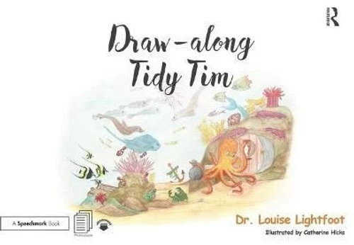 Draw Along With Tidy Tim Get to Know me: OCD by Louise Lightfoot 9780815349518