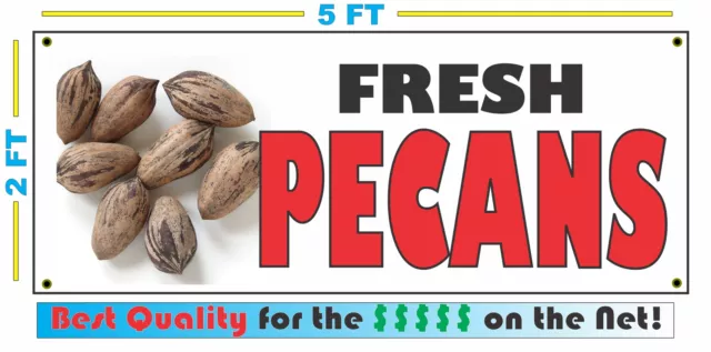 Full Color FRESH PECANS BANNER Sign NEW XL Larger Size