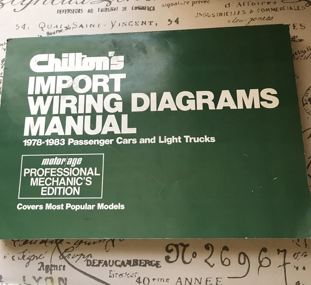 CHILTON’S IMPORT WIRING Diagrams Manual 197883 Passenger Cars/Light
