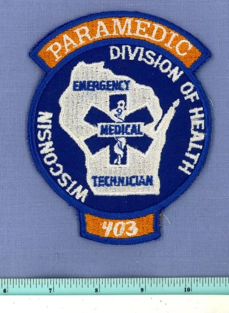 WISCONSIN DIVISION OF HEALTH EMT PARAMEDIC #403 (Old RARE) Fire Rescue Patch EMS WISCONSIN DIVISION OF HEALTH EMT PARAMEDIC #403 (Old RARE) Fire Rescue Patch EMS
