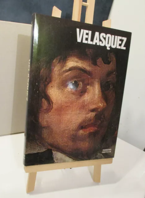 Vélasquez par López-Rey José Gaulard Monique Ed° FERNAND NATHAN 1980 avec ECRIN