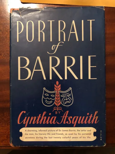 "Portrait of Barrie" by Cynthia Asquith 1955 First Ed. J.M. Barrie w/Dust Jacket