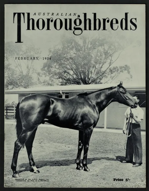 1954 ~Australian Thoroughbreds ~Racehorse Magazine ~February Issue ~Vol.4, no.4