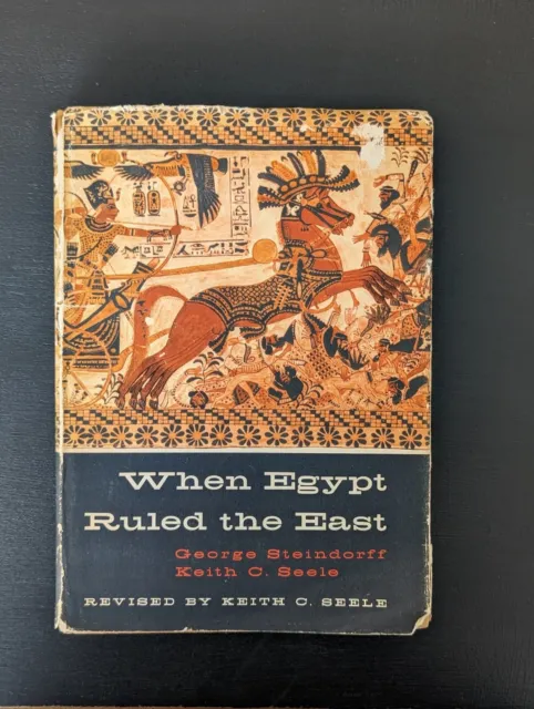 RARE '57 Hardcover "When Egypt Ruled the (Middle) East" Amarna Hyksos Akhenaten