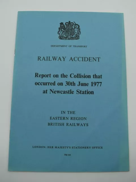 Eastern Region British Railway Accident Report Newcastle Station June 1977