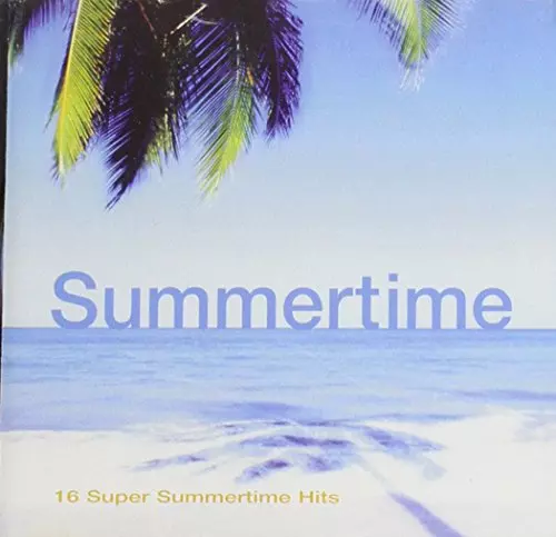Various - Summertime CD (2011) Audio Quality Guaranteed Reuse Reduce Recycle